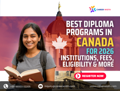 Best Diploma Programs in Canada for 2026 Institutions, Fees, Eligibility & More