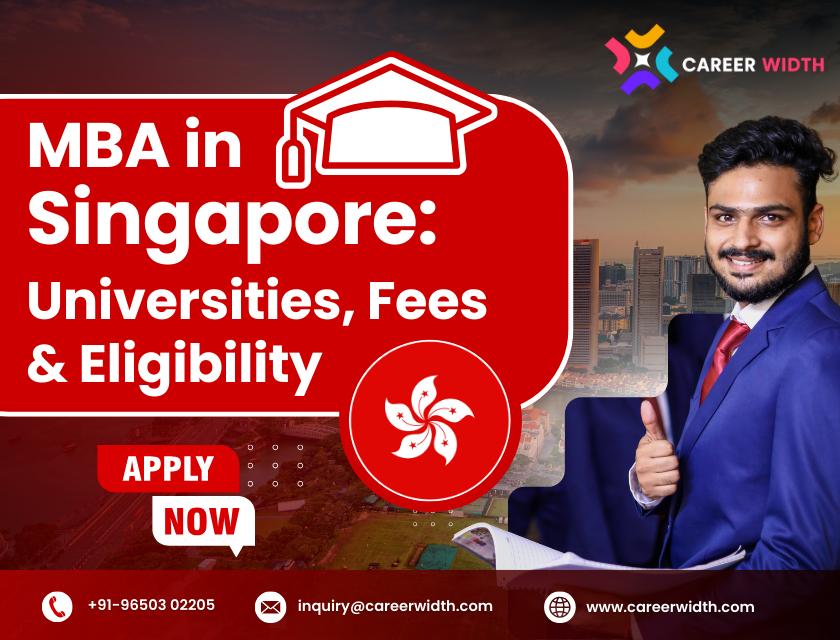 MBA in Singapore Universities, Fees & Eligibility