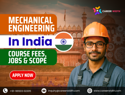 Mechanical Engineering in India Course Fees, Jobs & Scope