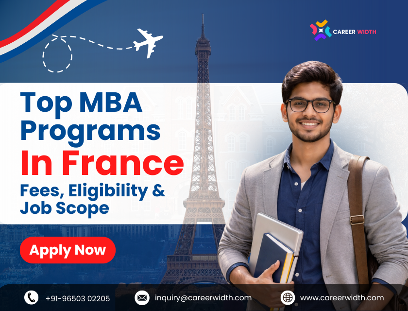 Top MBA Programs in France Fees, Eligibility & Job Scope