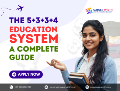 The 5+3+3+4 Education System A Complete Guide
