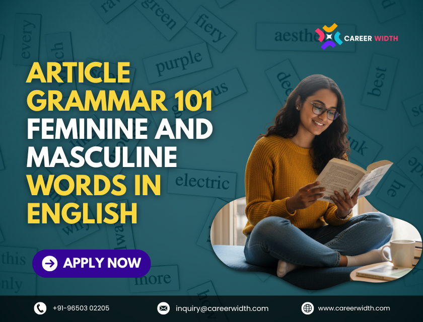 article grammar 101 feminine and masculine words in english