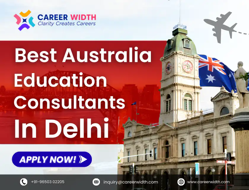 Best Australia Education Consultants In Delhi