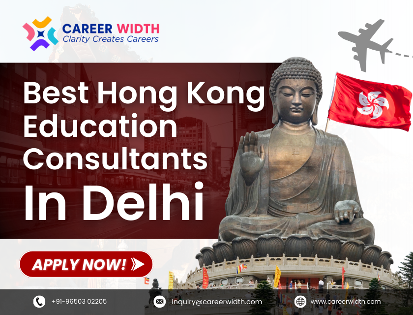 Best Hong Kong Education Consultants in Delhi