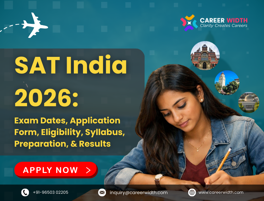 SAT India 2026 Exam Dates, Application Form, Eligibility, Syllabus, Preparation, & Results