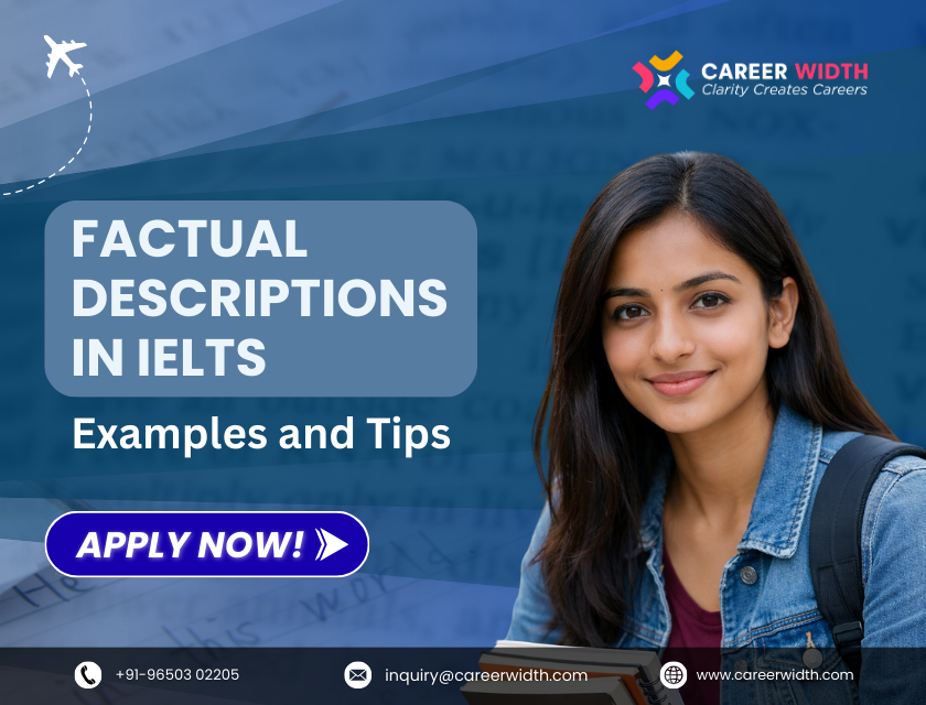 Factual Descriptions in IELTS – Examples and Tips