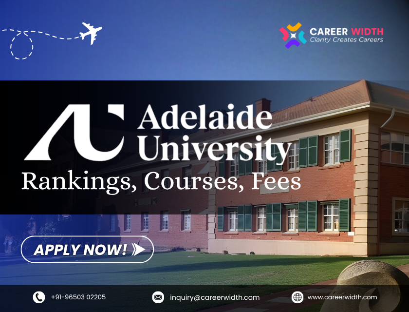 Adelaide University Rankings, Fees & Courses Details