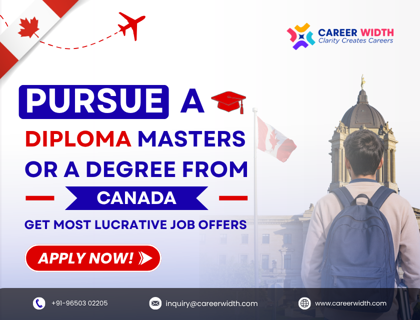 Pursue a Diploma or a Degree from Canada-Get Most Lucrative Job Offers