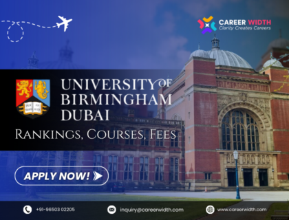 University of Birmingham Dubai Rankings, Courses, Fees