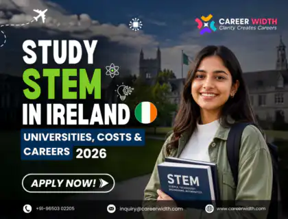 Study STEM in Ireland Universities, Costs & Careers 2026