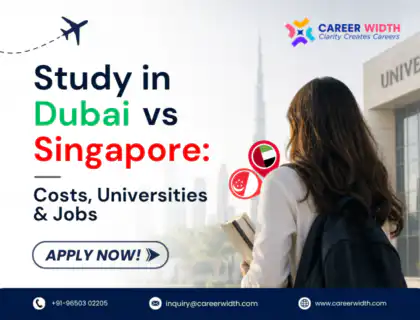 Study in Dubai vs Singapore Costs, Universities & Jobs