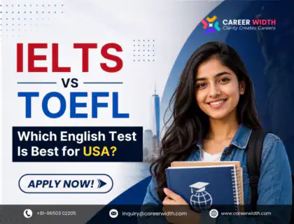 IELTS vs TOEFL for USA: Which Test Is Better for US Universities?